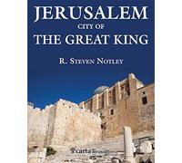 Jerusalem: City of the Great King: 2