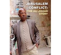 Jerusalem Conflict: The Ali Jiddah Story