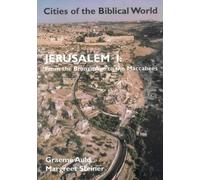 Jerusalem: From the Bronze Age to the Maccabees v.1: From the Bronze Age to the Maccabees Vol 1 (Cities of the Biblical World) by A. Graeme Auld (1995-10-06)