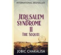 Jerusalem Syndrome II: The Sequel