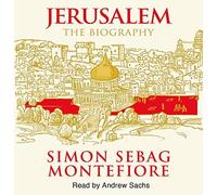 [(Jerusalem: The Biography)] [ By (author) Simon Sebag Montefiore, Read by Andrew Sachs ] [February, 2011]