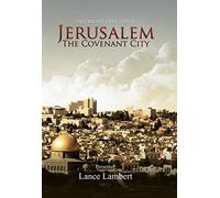 Jerusalem, The Covenant City