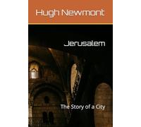 Jerusalem: The Story of a City (City Histories)