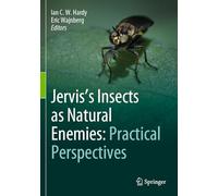Jervis's Insects as Natural Enemies: Practical Perspectives