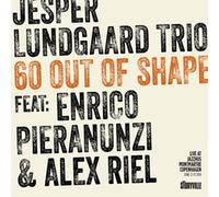 Lundgaard / Pieranunzi / Riel - 60 Out of Shape [New CD] Digipack Packaging