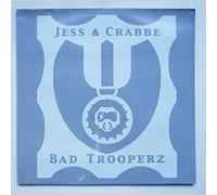 Jess and Crabbe - Bad Troopaz [12" VINYL]