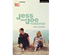 Jess and Joe Forever (Modern Plays)