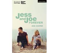 Jess and Joe Forever (Modern Plays)