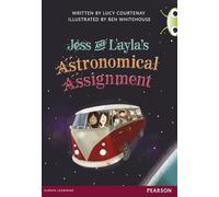 Jess And Layla's Astronomical Assignment. (BUG CLUB)
