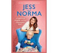 Jess and Norma: A lifetime of laughter and our unbreakable bond