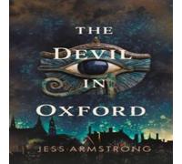 Jess Armstrong The Devil in Oxford: The intricate murder mystery series Hardback Book Jess Armstrong Multicolor