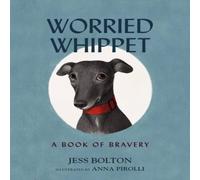 Jess Bolton Worried Whippet Hardback Book Jess Bolton Multicolor
