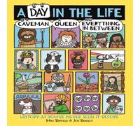 Jess Bradley A Day in the Life of a Caveman, a Queen & Everything In Between Book Jess Bradley Multicolor
