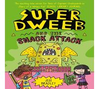 Jess Bradley Super Dweeb & the Snack Attack Paperback Book Jess Bradley Multicolor