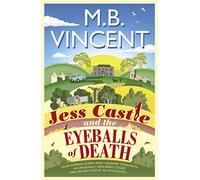 Jess Castle and the Eyeballs of Death