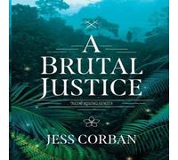 Jess Corban A Brutal Justice Paperback Book Jess Corban Multicolor