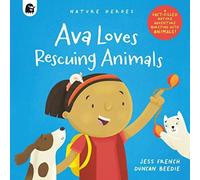 Jess French Ava Loves Rescuing Animals Paperback Book Jess French Multicolor