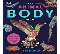 Jess French The Animal Body Book Hardback Jess French Multicolor