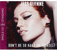 Jess Glynne - Don't Be So Hard On Yourself