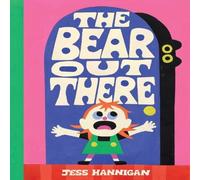 Jess Hannigan The Bear Out There Hardback Book Jess Hannigan Multicolor