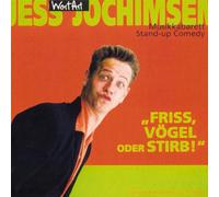 Jess Jochimsen - Friss, Voegel Oder Sti
