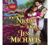 Jess Michaels 100 Nights with the Duke: Large Print Edition Paperback Book Jess Michaels Multicolor