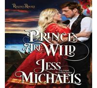 Jess Michaels Princes Are Wild Paperback Book Jess Michaels Multicolor