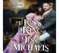 Jess Michaels To Kiss a King Paperback Book Jess Michaels Multicolor