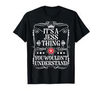 Jess Name Its A Jess Thing You Wouldn't Understand T-Shirt