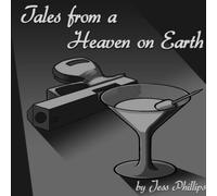 Jess Phillips Tales from a Heaven on Earth Paperback Book Jess Phillips Multicolor