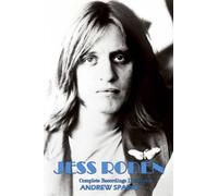 Jess Roden: Complete Recordings Illustrated: 59 (Essential Discographies)