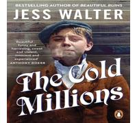 Jess Walter The Cold Millions Paperback Book Jess Walter Multicolor