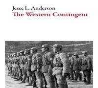 Jesse Anderson The Western Contingent Paperback Book Jesse Anderson Multicolor