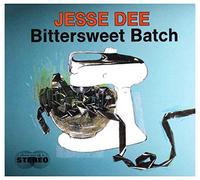 Jesse Dee - Bittersweet Batch