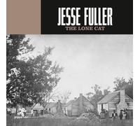 Jesse Fuller The Lone Cat (CD)