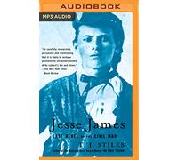 Jesse James: Last Rebel of the Civil War