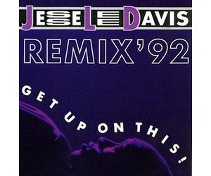 Jesse Lee Davis - Get up on this (Remix '92) [VINYL]