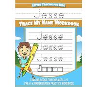 Jesse Letter Tracing for Kids Trace my Name Workbook: Tracing Books for Kids ages 3 - 5 Pre-K & Kindergarten Practice Workbook