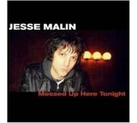 Jesse Malin - Messed Up Here Tonight