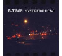 Jesse Malin - New York Before the War