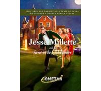 Jesse Millette and the Secret in the Old Bunker (Original Jesse Millette Mystery Stories)