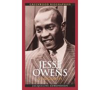 Jesse Owens: A Biography : A Biography (Greenwood Biographies): A Biography (Greenwood Biographies)