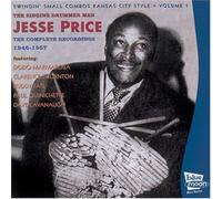 Jesse Price - Swingin' Small Combos Kansas City Style, Volume 1: 1946-1957