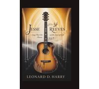 JESSE REEVES: Songs That Echo Heaven and the Sound of Faith
