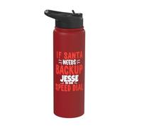 Jesse Santa's Backup Funny Jesse Christmas Name Stainless Steel Insulated Water Bottle