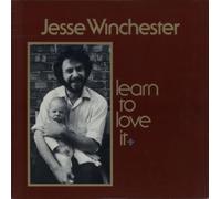 Jesse Winchester - Learn To Love It [VINYL]