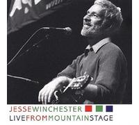 Jesse Winchester - Live From Mountain Stage