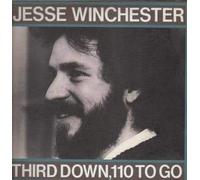 JESSE WINCHESTER - THIRD DOWN, 110 TO GO [VINYL]