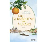 Jessica Amankon Das Vermächtnis von Murano: Roman - Das bewegende Fa (Paperback)