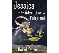 Jessica and Her Adventures in Fairyland